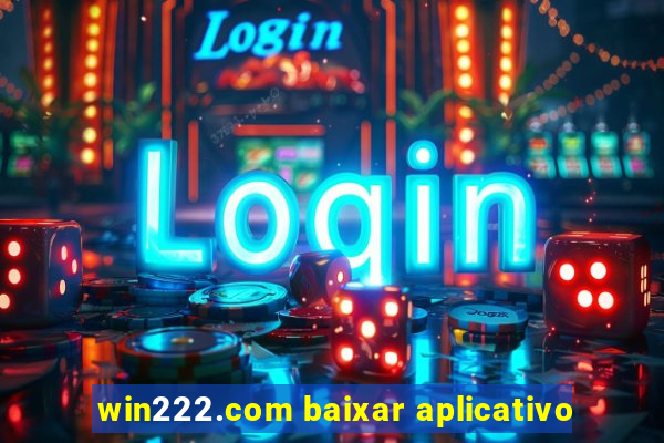 win222.com baixar aplicativo